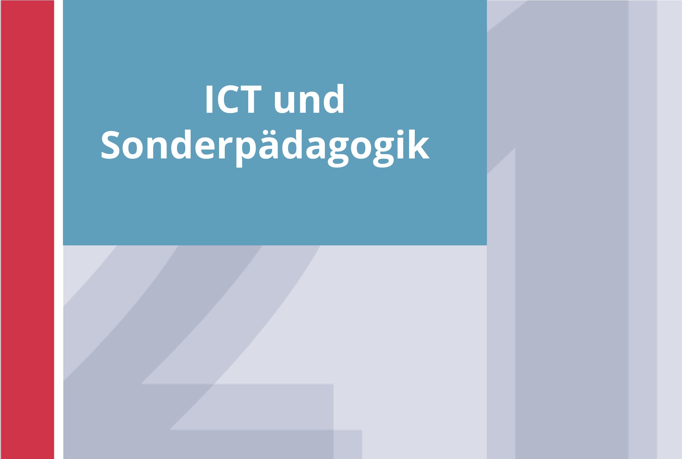  ICT und Sonderpädagogik 